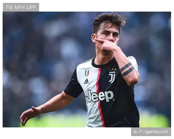 迪巴拉续约谈判提速，状态回升引意甲豪门密切关注